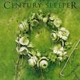 CENTURY SLEEPER