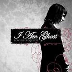 I AM GHOST
