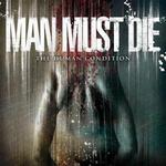 MAN MUST DIE