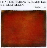 HADEN CHARLIE & MOTIAN PAUL & ALLEN GERI