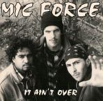 MIC FORCE