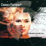 DEEP FOREST DEEP FOREST