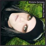 MICHELLE DARKNESS MICHELLE DARKNESS