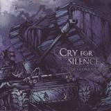 CRY FOR SILENCE