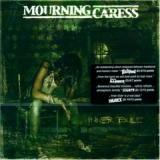 MOURNING CARESS MOURNING CARESS