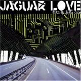 JAGUAR LOVE