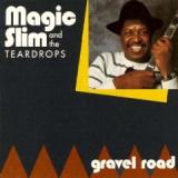 MAGIC SLIM & TEARDROPS