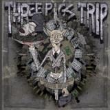 THREE PIGS TRIP