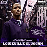 LOUIEVILLE SLUGGAH