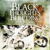 BLACK THOUGHTS BLEEDING
