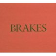 THE BRAKES
