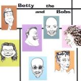 BETTY & THE BOBS
