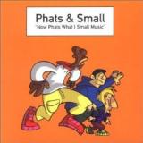 PHATS & SMALL