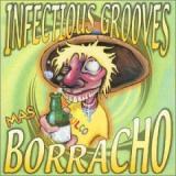 INFECTIOUS GROOVES INFECTIOUS GROOVES