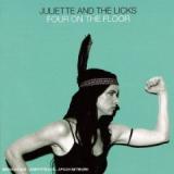 JULIETTE AND THE LICKS
