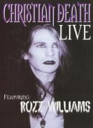 CHRISTIAN DEATH & ROZZ WILLIAMS CHRISTIAN DEATH & ROZZ WILLIAMS