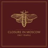 CLOSURE IN MOSCOW