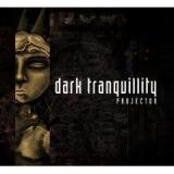 DARK TRANQUILLITY