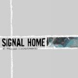 SIGNAL HOME