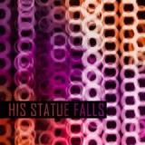 HIS STATUE FALLS