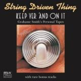 STRING DRIVEN THING