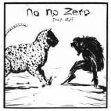 NO NO ZERO