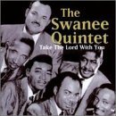 SWANEE QUINTET