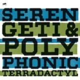 SERENGETI & POLYPHONIC