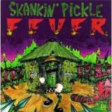 SKANKIN PICKLE