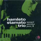 HAMLETO STAMATO TRIO