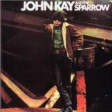 KAY JOHN & THE SPARROW KAY JOHN & THE SPARROW