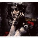 FLOWING TEARS FLOWING TEARS