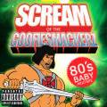 SCREAM OF THE GOOFIESMACK