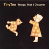 TINY TOO