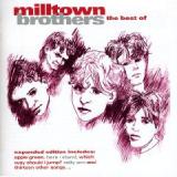 MILLTOWN BROTHERS