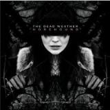 DEAD WEATHER