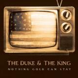 DUKE & THE KING