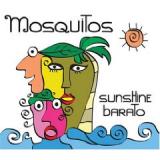 MOSQUITOS