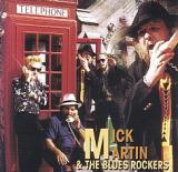 MARTIN MICK & BLUES ROCK