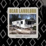 DEAR LANDLORD