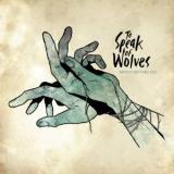 TO SPEAK OF WOLVES