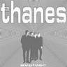 THE THANES