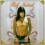 BIF NAKED