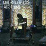 MADRID DE LOS AUSTRIAS