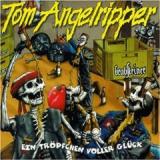 TOM ANGELRIPPER TOM ANGELRIPPER
