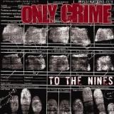 ONLY CRIME ONLY CRIME