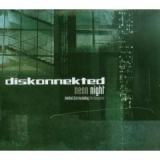DISKONNEKTED