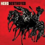 HERO DESTROYED HERO DESTROYED