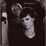 DIE HAPPY
