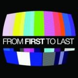 FROM FIRST TO LAST FROM FIRST TO LAST
